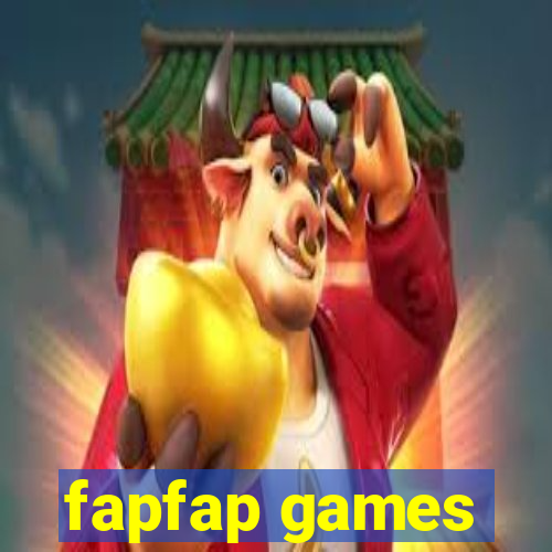 fapfap games